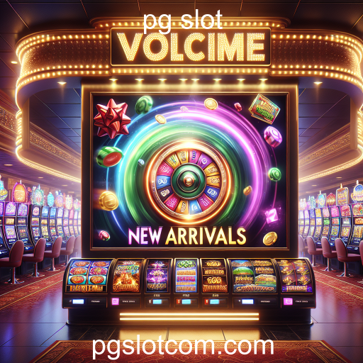Explore As Novidades da Categoria 'New Arrivals' do Pg Slot